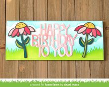 Cargar imagen en el visor de la galería, Giant happy birthday to you- Lawn Fawn