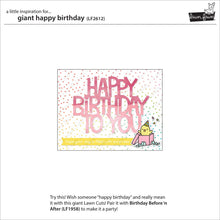 Cargar imagen en el visor de la galería, Giant happy birthday to you- Lawn Fawn