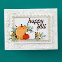 Cargar imagen en el visor de la galería, Happy Fall Sentiments Etched Dies - Independents Only World Cardmaking Day Exclusive
