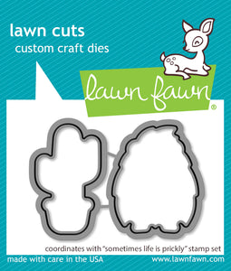 Sometimes life is prickly -  Lawn fawn