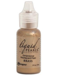 Liquid Pearls  Brass - Ranger