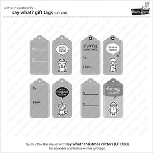 Say what? gift tags - Lawn Fawn