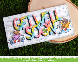 Giant get well soon- Lawn Fawn