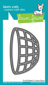 Fruit basket- Lawn Fawn
