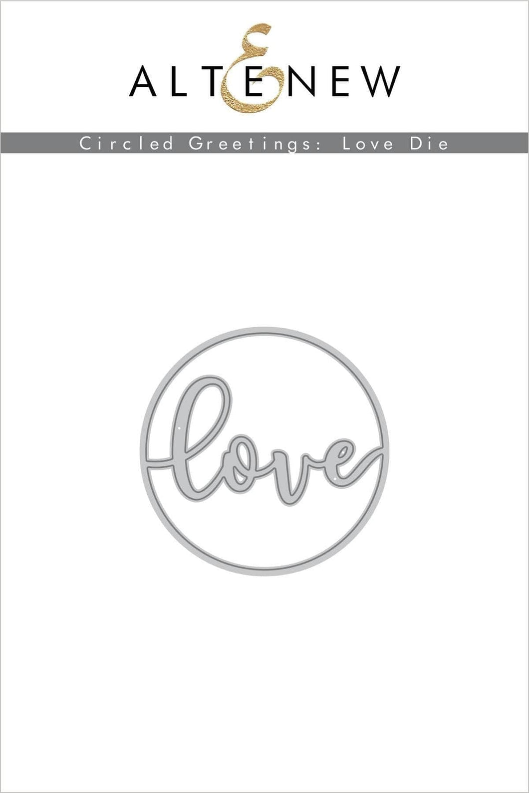 Circled Greetings: Love Die - Altenew